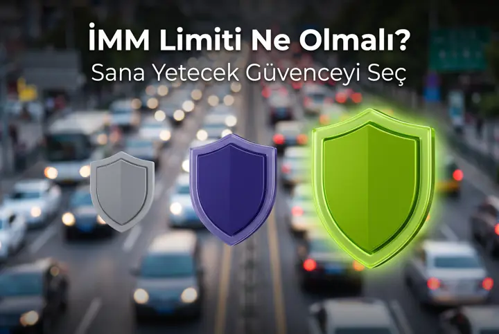 İMM Limiti Ne Olmalı? Araç ve Sürücüye Göre Seçim