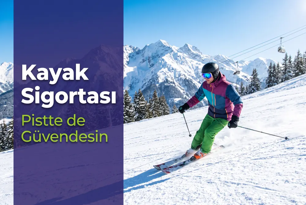 Kayak Sigortası: Kış Tatilinde Sağlık ve Ekipman Güvencesi